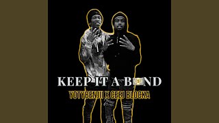 Keep It a Band (feat. Ceej Blocka)