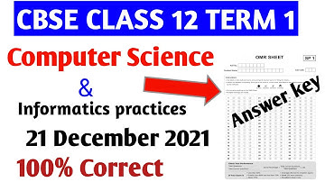 Computer scienceanswer key 2021 | Informatics practices answer key 2021 | IT & IP answer key clas 12