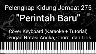 Video thumbnail of "PKJ 275 - Perintah Baru (Not Angka, Chord, Lirik) Cover Keyboard (Karaoke + Tutorial) Lagu Rohani"