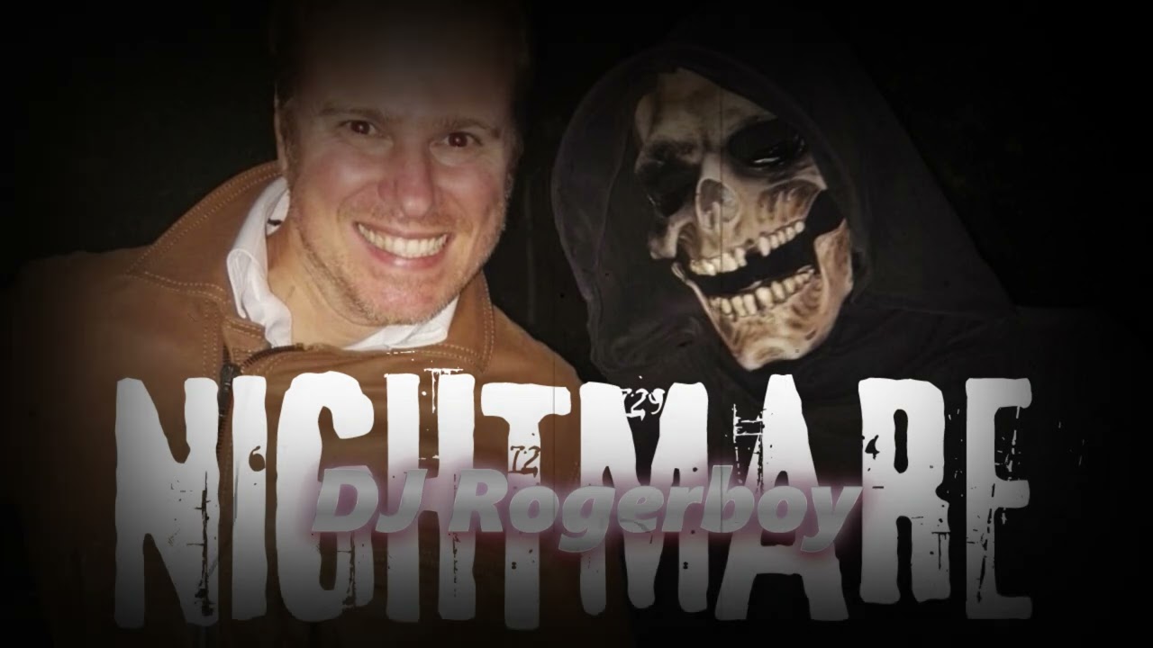 Guarda 🔊DJ Rogerboy (((- -))) Nightmare🧟♂️ su YouTube Guarda 🔊DJ Rogerboy (((- -))) Nightmare🧟♂️ su YouTube