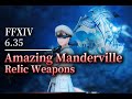 【FFXIV】Patch6.35 Amazing Manderville Relic Weapons | FFXIV Glamour Showcase