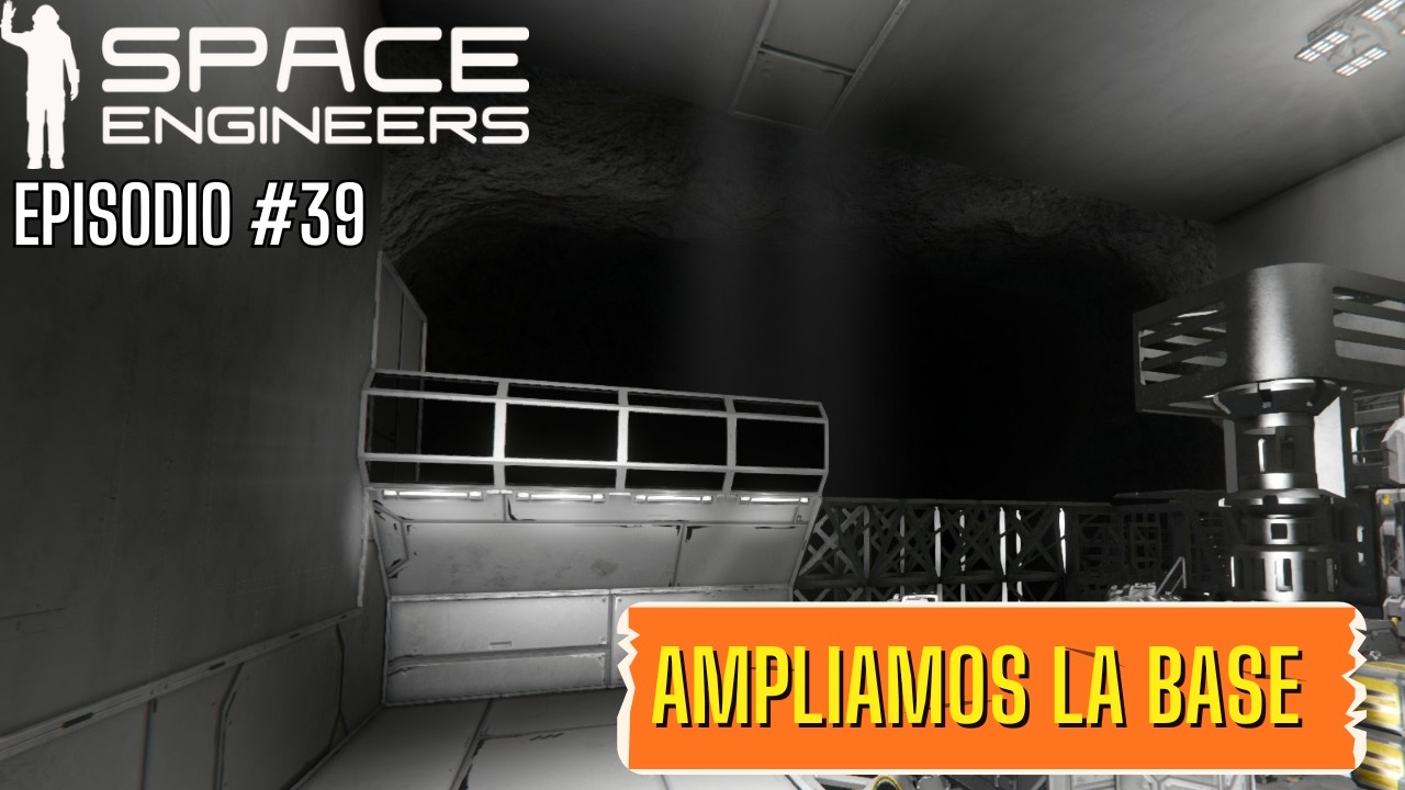 Ampliamos La Base Ep 39 Space Engineers Gameplay Español Youtube 