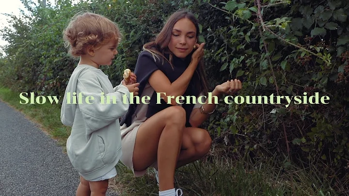 slow life in the French countryside