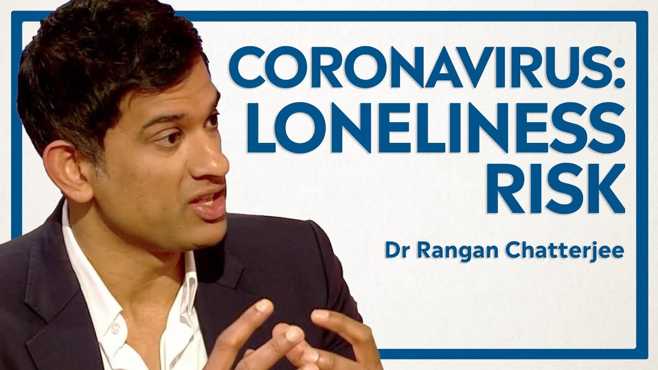CORONAVIRUS: LONELINESS ALSO A RISK