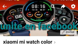 xiaomi mi watch intalar mas esferas o watchfaces. - YouTube