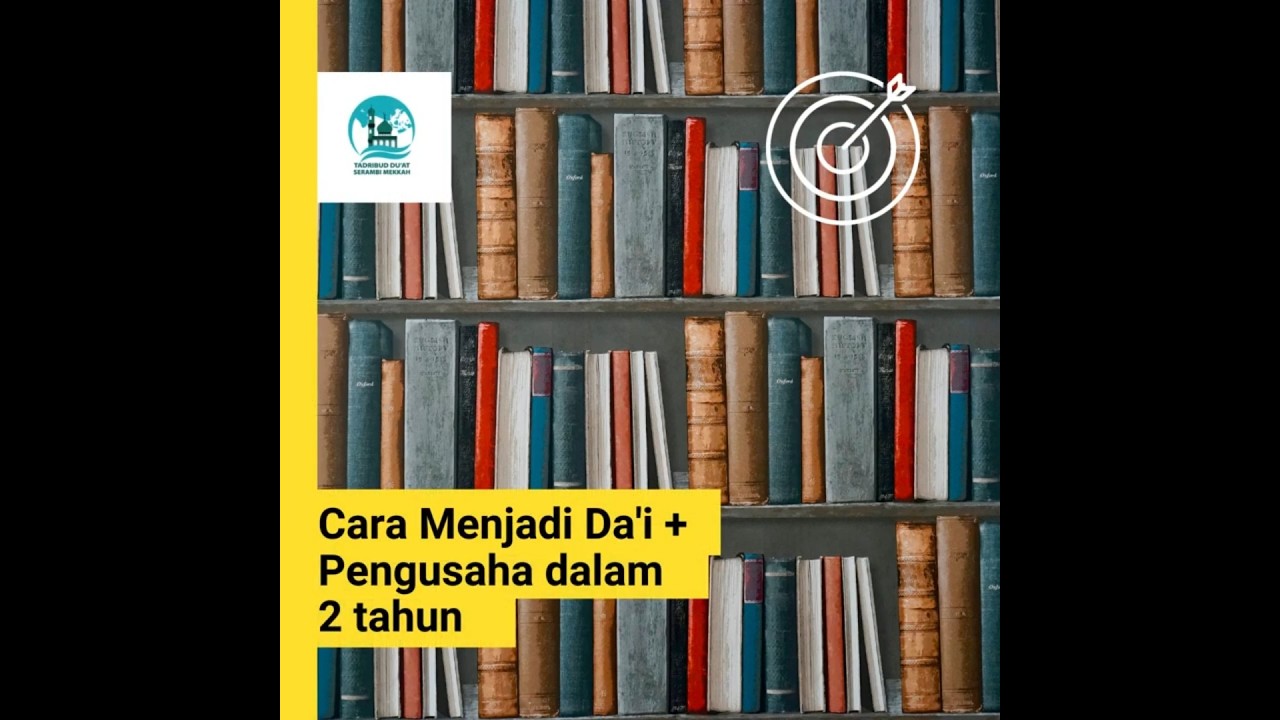 Cara Menjadi Da'i + Pengusaha dalam 2 tahun 