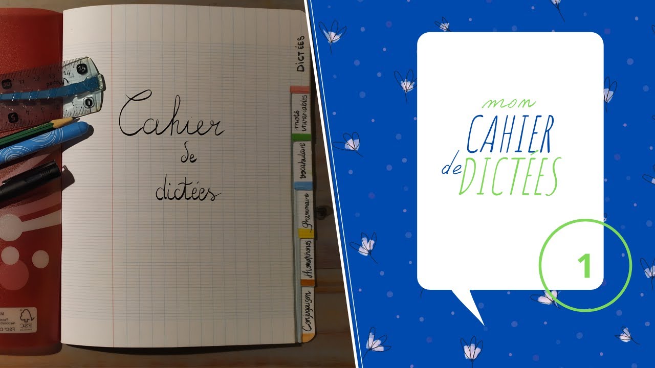 Le cahier de dictées - Partie 1 - YouTube