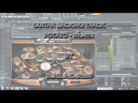 [Guitar Backing Track] Potato - เพียงพอ By BeNZeNiDaX666