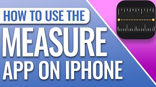 How To Measure Something Using An iPhone