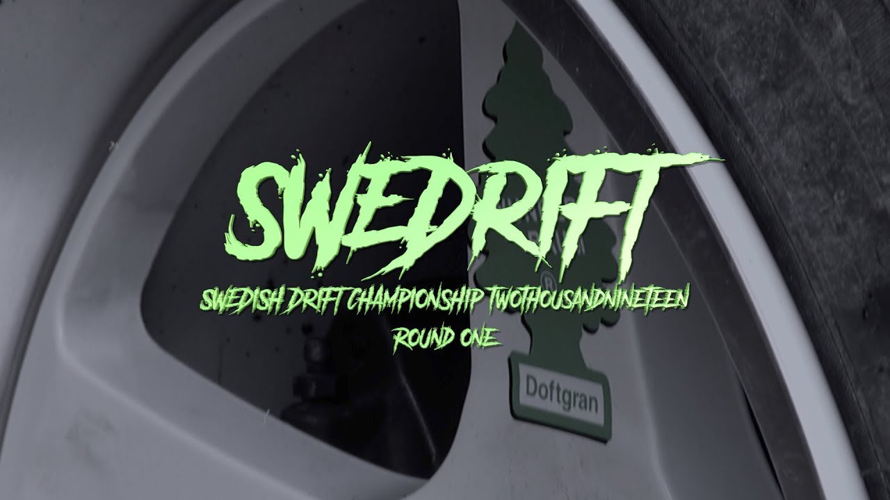 Swedrift - Swedish Drift Championship 2019 RD1
