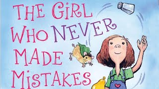 The Girl Who Never Made Mistakes