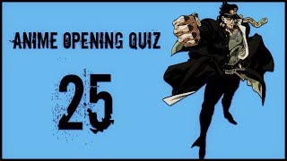 ANIME OPENING QUIZ 25