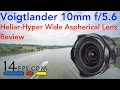 Voigtlander 10mm f/5.6 Heliar-Hyper Wide Aspherical Lens Review for Sony E (FE) - Download RAWs