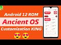 Customization King👑Ancient OS Android 12 Redmi Note 8/8T Ginkgo/Willow