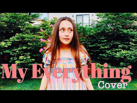 My Everything (cover) by Ariana Grande　１３歳　中学２年生　ハーフモデル　アリアナグランデカバー
