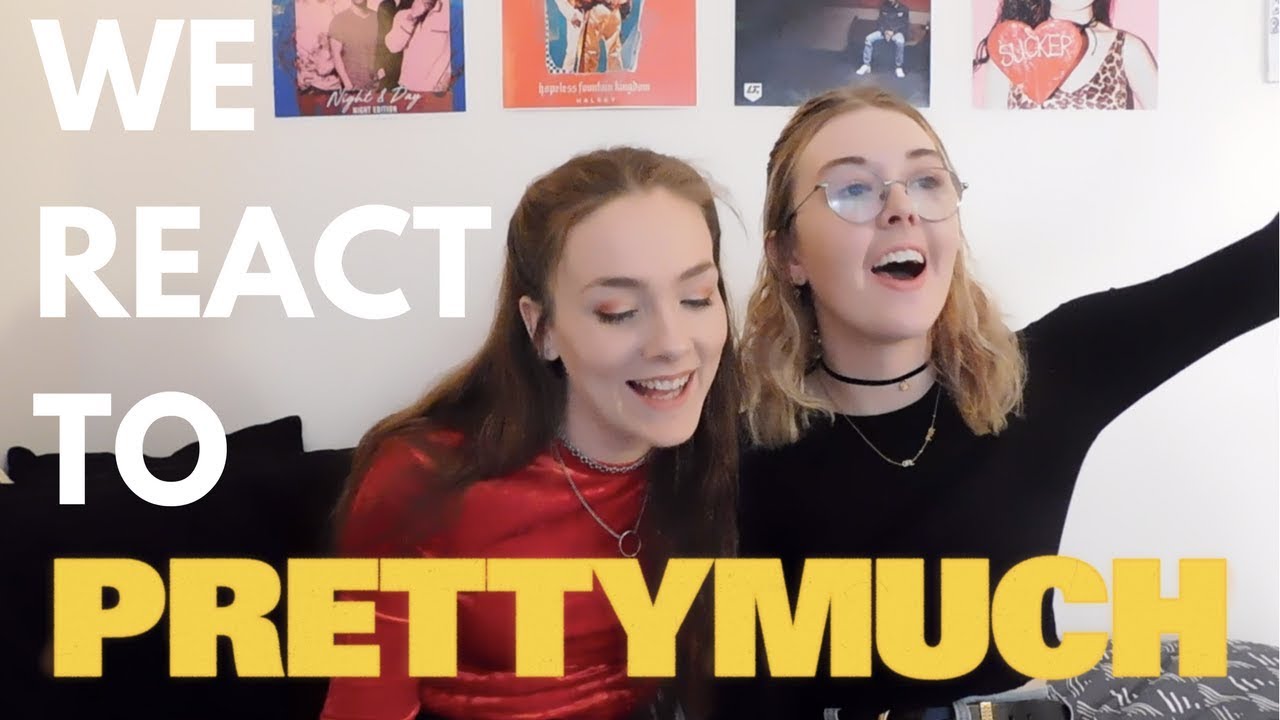 REACTING TO PRETTYMUCH FOR THE FIRST TIME