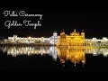 Palki Ceremony at Golden Temple | Amritsar | Incredible India