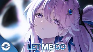 Nightcore - Let Me Go (Lyrics)