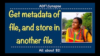 ADF\Synapse: Store metadata of file in Az.Storage account