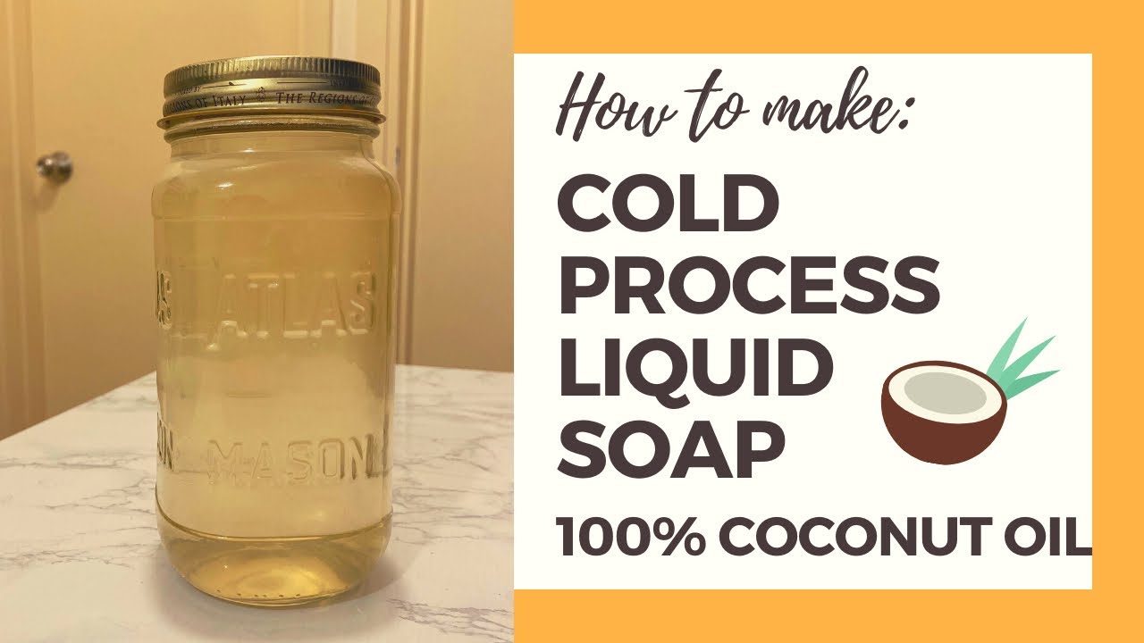 Cold Process Liquid Soap Making (100% Coconut Oil Soap) 冷制液體皂 