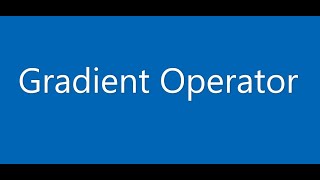 Gradient Operator