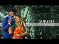 Suresh  &amp; Soundarya Wedding Film