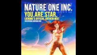 Nature One Inc. You.Are.Star. Jerome's Official Anthem Mix (Nature One Hymne 2012) Resimi