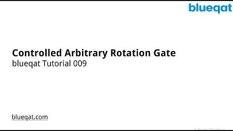 Chapter_009 Controlled Arbitrary Rotation Gate