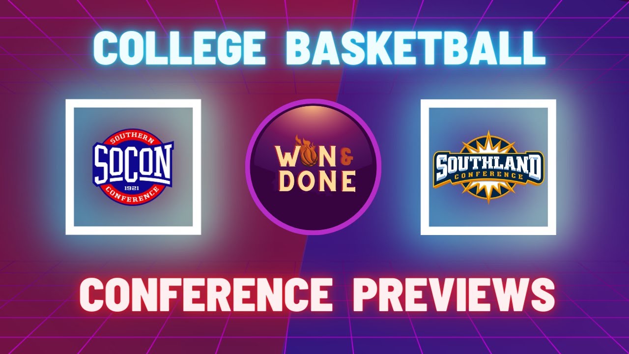 College Basketball Conference Previews | SoCon Preview | Southland Conference Preview