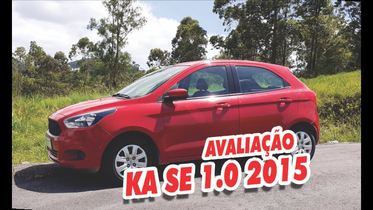 Avaliação Ford Ka SE 1.0 2015 - Carro Guerreiro!