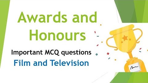 Awards and Honour| Film and Television| MCQ questions| by @flora_fauna23