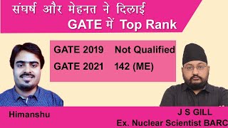 GATE 2021 Topper || Himanshu || AIR 142 (ME) || UNACADEMY plus || J S GILL