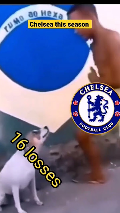 Hilarious Chelsea F.C. memes and videos - 22/23 season