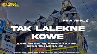 DJ TAK LALEKNE KOWE - HAPPY ASMARA VIRAL TIKTOK || STYLE PARTY PARGOY FULL BASS || DJ MEMED RMX