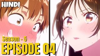 Rent A Girlfriend Season - 5  | Episode 04 | Explained In Hindi | Shadow Sensei