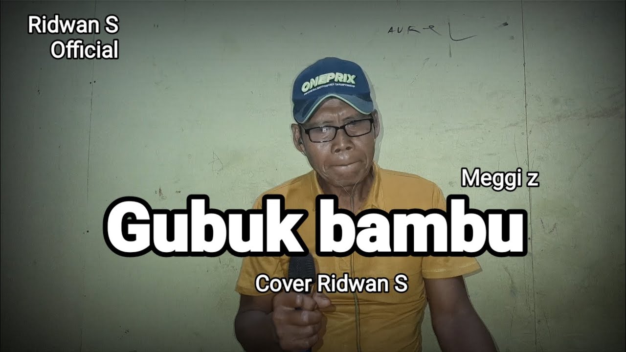 Gubuk Bambu - Meggi Z | Cover Ridwan S