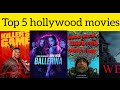 TOP 5 Hollywood movies