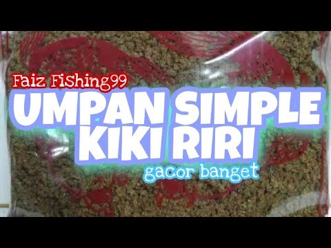 RACIKAN UMPAN IKAN MAS DADAKAN SIMPEL PELET KIKI RIRI | TOTAL HARIAN 12