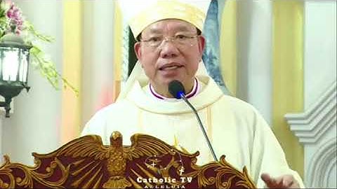 Đức TGM Giuse Vũ Văn Thiên nói về Đạo Công giáo là gì?