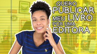 COMO ENVIAR UM LIVRO PARA UMA EDITORA