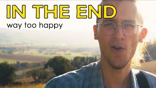 LINKIN PARK - In The End (WAY TOO HAPPY COVER) chords