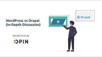 WordPress vs Drupal (In-Depth Discussion)