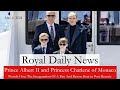 The princely family of monaco inaugurate a special boat in port hercule  plus more royalnews