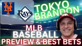 New York Mets vs Tampa Bay Rays Picks and Predictions Today | MLB Best Bets 5/4/24