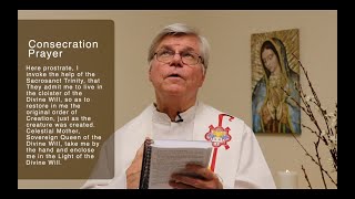 Fr Jim Blount, SOLT-Consecration Prayer+Intro to Living In the Divine Will through Luisa Piccarreta