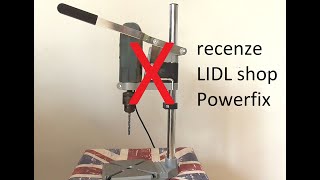 Recenze - POWERFIX - Už nikdy - Stojan na vrtačku - LIDL shop, CZ