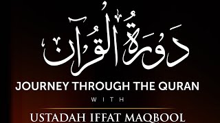 Dawrah e Quran 2020 I  Juz 9 (Part 2) - Juz 10  I  Ustadah Iffat Maqbool