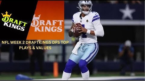 NFL Week 2 DraftKings DFS Picks & Strategy | Top Plays, Values & Lineup Tips (Main Slate 2025)