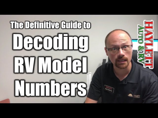 The Definitive RV Model Number Decoding Guide with Josh the RV