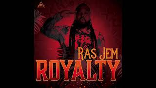 RAS JEM  - NUH BRING IT ROUND HERE - ROYALTY EP - JAH T JR